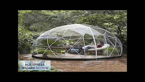 Garden Igloo Dome Tent Transparent Luxury Outdoor Glamping Hotel Geodesic Tent Review