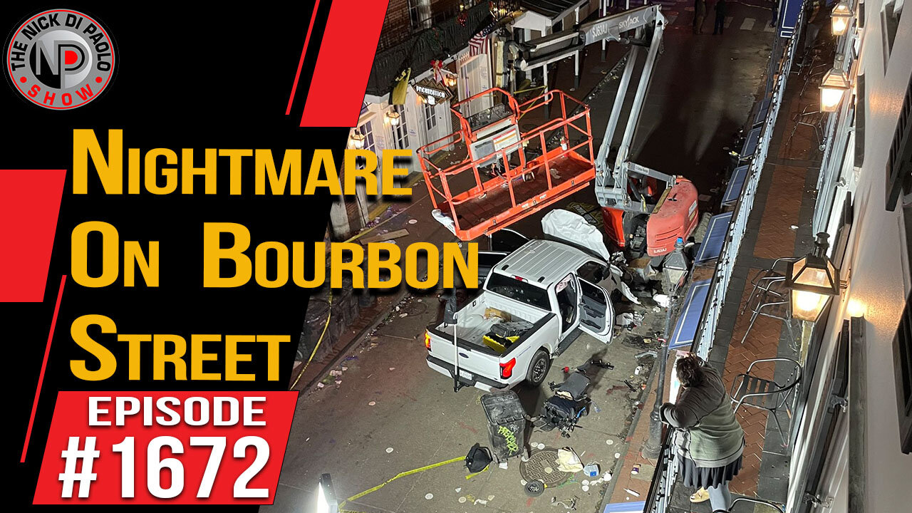 Nightmare On Bourbon Street | Nick Di Paolo Show #1672