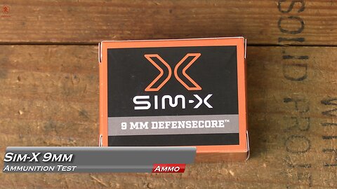 Sim-X 9mm Ammunition Test