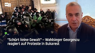 "Schürt keine Gewalt" – Wahlsieger Georgescu reagiert auf Proteste in Bukarest