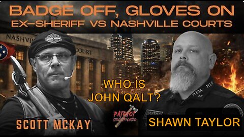 JOHN QALT W Patriot Streetfighter & Deputy Police Chief Ret. Shawn Taylor, Nashville Crime Syndicate