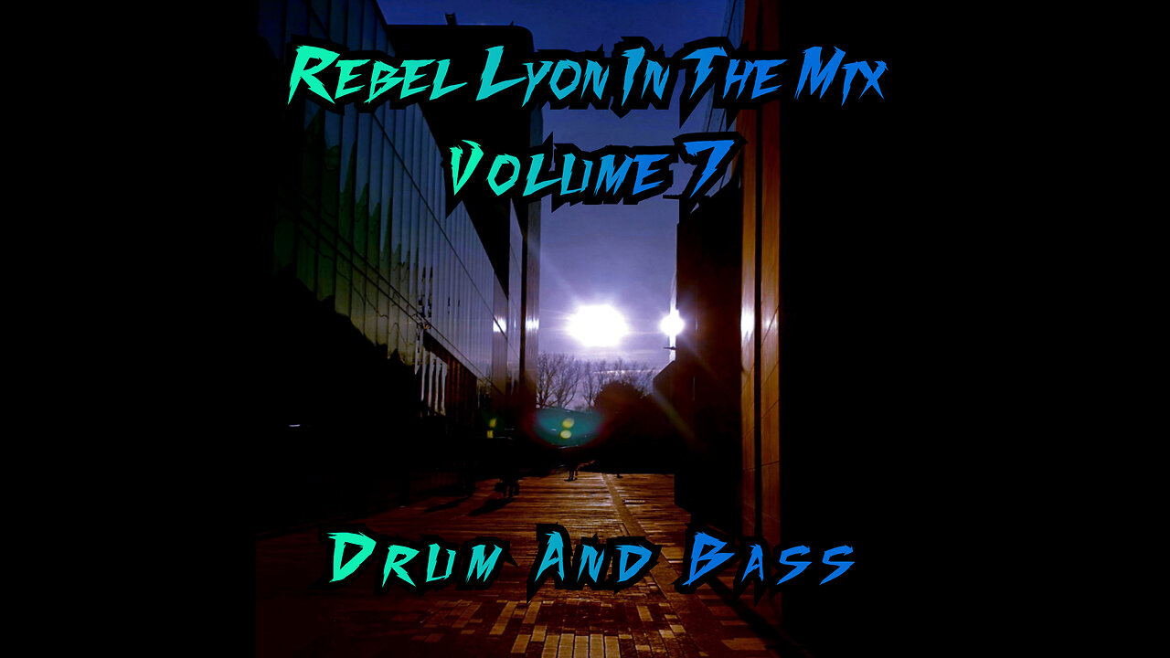 Rebel Lyon In The Mix Volume 7