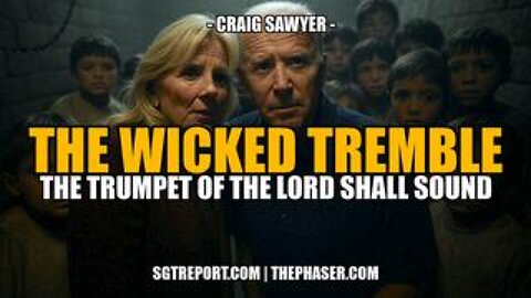 The Wicked Will Tremble -- Craig Sawyer