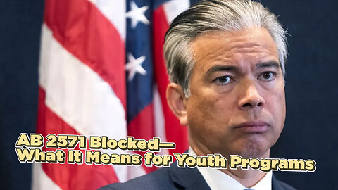 Finality at Last: AB 2571 Blocked—What It Means for Youth Programs