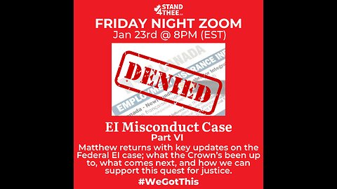 S4T Friday Zoom Jan 23rd - EI Misconduct Case Update