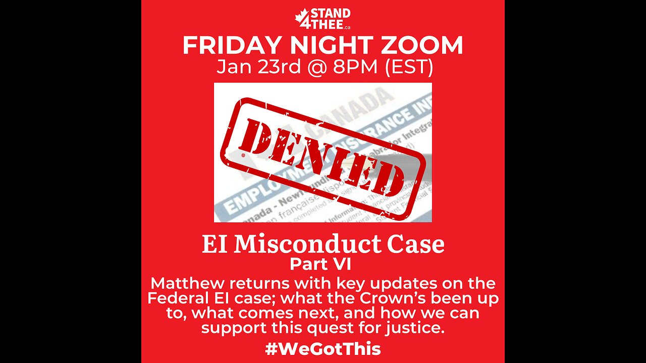 S4T Friday Zoom Jan 23rd - EI Misconduct Case Update
