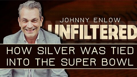 Johnny Enlow: How Silver Was Tied Into The Super Bowl | Feb 9 2026