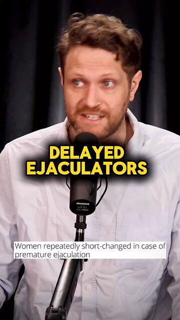 Delayed Ejaculators