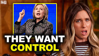 Hillary Clinton Just Admitted What They REALLY Want to Control