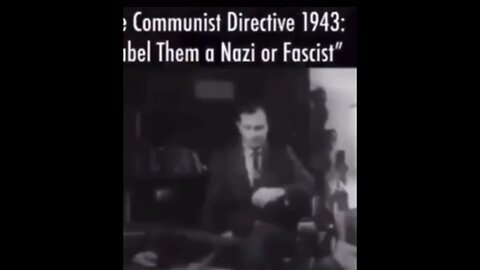 Communist Directive of 1943: Label them a Nazi or Fascist