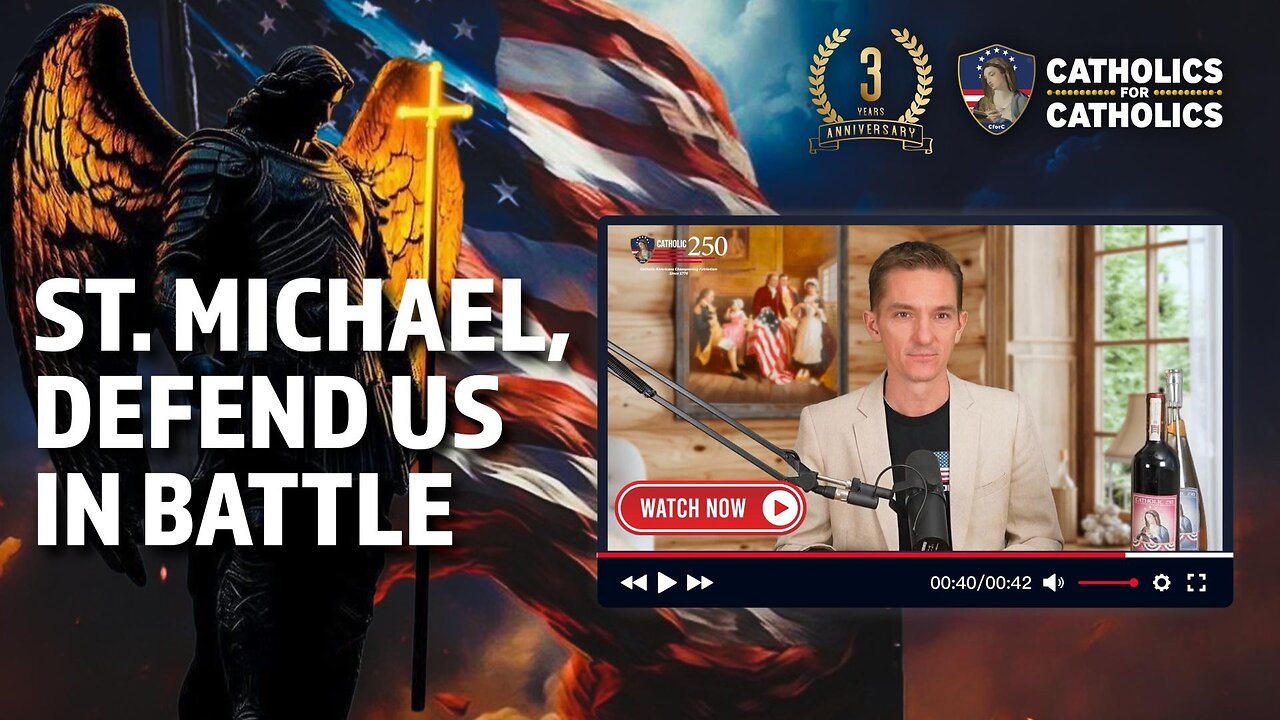 St. Michael, War & Wine - Catholics For Catholics' 3rd Anniversary