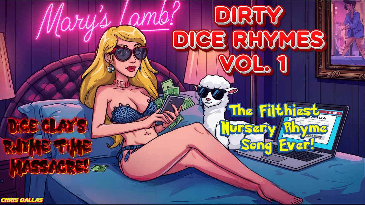 Dirty Dice Rhymes Vol. 1 - The Filthiest Nursery Rhyme Song Ever!
