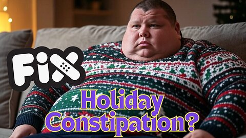 Constipation over the Holidays? Let's Fix It. Not Professional Medical Advice.