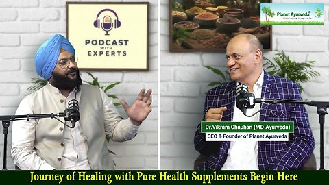 Dr. Vikram Chauhan Podcast on Ayurveda & Lifestyle