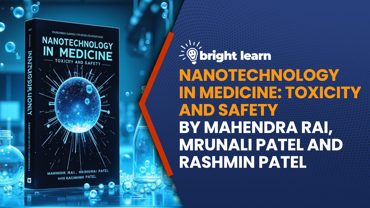 BrightLearn - Nanotechnology in Medicine by Mahendra Rai, Mrunali Patel and Rashmin Patel