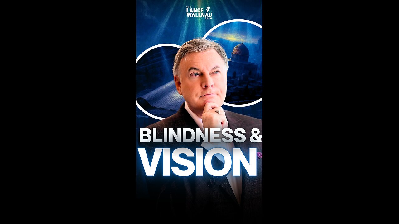 Why Israel’s Spiritual Blindness Is Part of God’s End-Time Plan