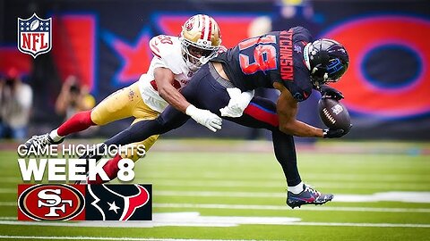 san francisco 49ers vs houston texans highlights