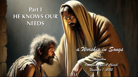 A Worship in Songs - Part 1 - Adoration at Orangevale