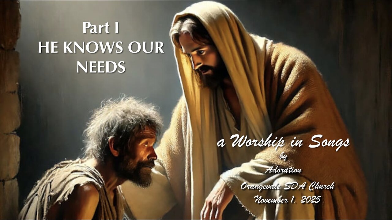 A Worship in Songs - Part 1 - Adoration at Orangevale