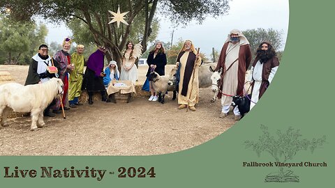 Christmas Eve 2024 - Live Nativity