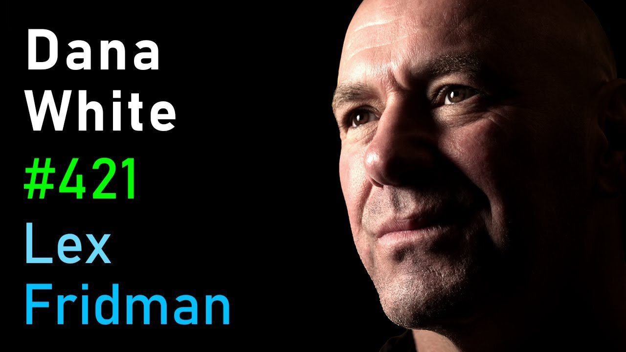 Dana White: UFC, Fighting, Khabib, Conor, Tyson, Ali, Rogan, Elon & Zuck | Lex Fridman Podcast #421