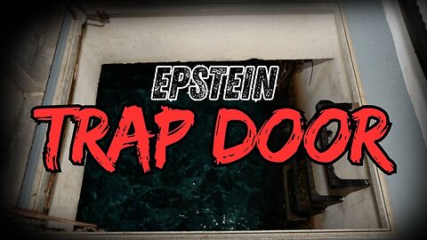 GLOBALIST PEDOPHILE EPSTEIN'S ISLAND HAD A SECRET TRAP DOOR STRAIGHT