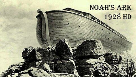 Noah's Ark (1928) original HD