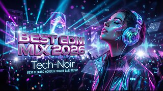 Best EDM Mix 2026 - Best Electro House & Future Bass Music