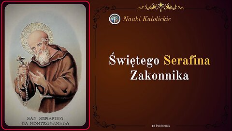 Pokonał pychę i gniew - św. Serafin z Ascoli (12 października)
