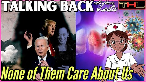 TALKING BACK with Nurse Leslie | Kamala Would Also Try to Hide the Epstein Files & Bomb Venezuela!
