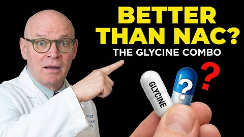 No NAC? No Problem. Try THIS Glycine Combo