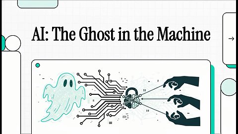 AI: Ghost In The Machine