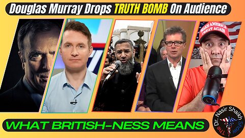 Douglas Murray Drops TRUTH BOMB On Audience - WHAT BRITISH-NESS MEANS