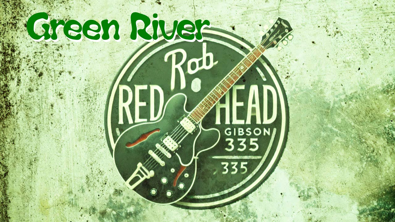 Rob Redhead - Green River / CCR