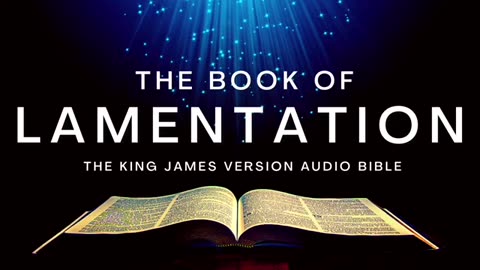 The Book of Lamentation KJV Audio Bible
