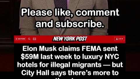 Elon Musk: FEMA Sent $59M Last Week to Luxury NYC Hotels for Illegal Migrants