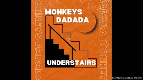 Monkeys DADADA - Smiling Girl