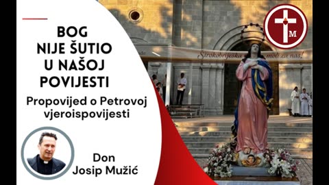 Bog nije šutio u našoj povijesti (Petrova ispovijest vjere)