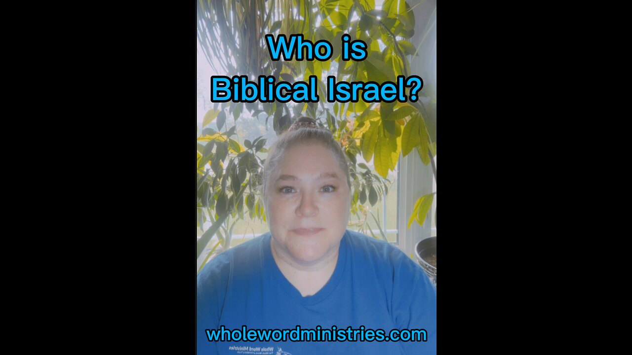 Who is Biblical Israel