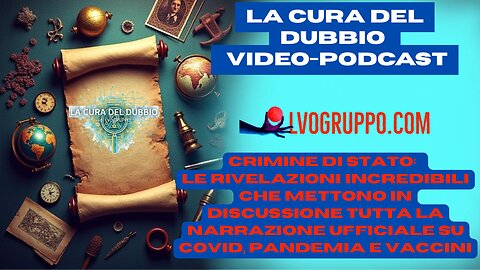 Crimine di Stato: L'ultimo libro del Dott. Umberto Mendola - La cura del Dubbio - Video Podcast
