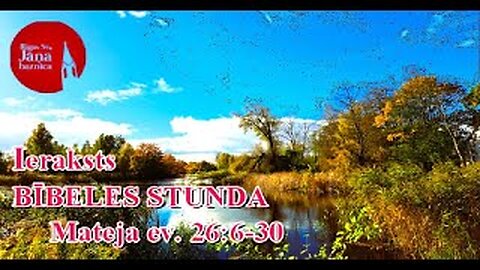 Bībeles stundas tiešraides ieraksts, 30.10.2025.