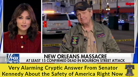 Very Alarming Cryptic Answer From Senator Kennedy About the Safety of America Right Now