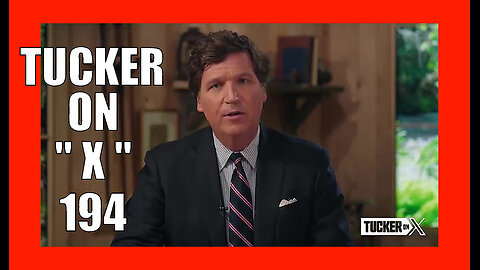 TUCKER ON X EP194 - Billy Bush