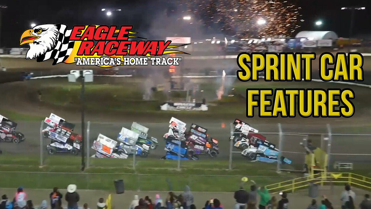 Sprint Car Features | Eagle Raceway | 5-4-2024