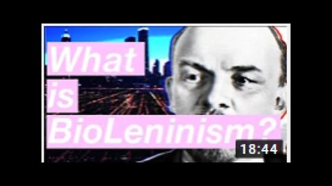 TrueDilTom - BioLeninism