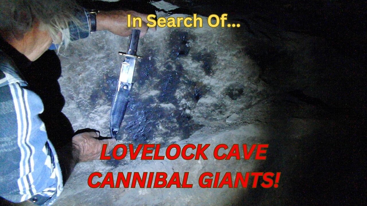 In Search of.....The CANNIBAL GIANTS of Lovelock Cave!! / M.k. DAVIS