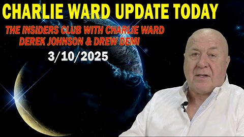 CHARLIE WARD UPDATE TODAY MAR 10: "THE INSIDERS CLUB WITH CHARLIE WARD, DEREK JOHNSON & DREW DEMI"