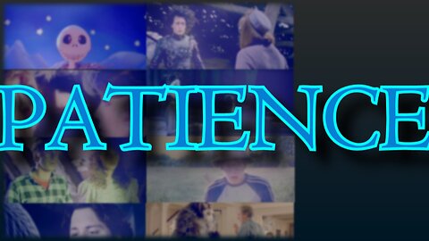 Multi-Fandom || Patience