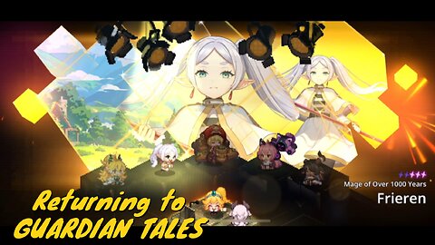Returning to GUARDIAN TALES | I got Frieren on my first Summon!
