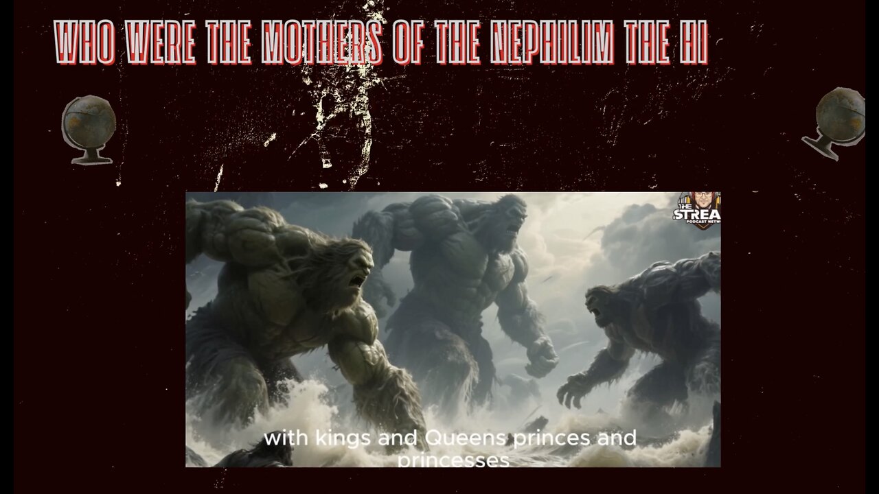 Who Were The Mothers of The Nephilim: The HIDDEN TRUTH of The Giantesses ERASED